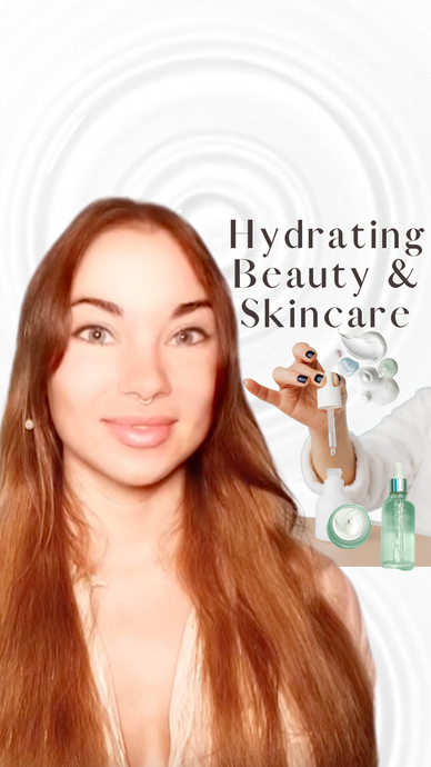 Hydrating Beauty and Skincare