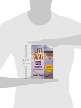 Load image into Gallery viewer, Last Oasis: Facing Water Scarcity (Worldwatch Environmental Alert)