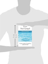 Load image into Gallery viewer, Love Your Lymph: A Guide to Boost Lymph Flow and Feel Great