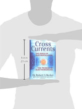 Load image into Gallery viewer, Cross Currents: The Perils of Electropollution, the Promise of Electromedicine