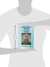 Load image into Gallery viewer, Vibrational Waters: The Therapeutical Properties of Sacred Springs