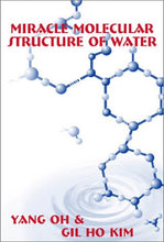 Load image into Gallery viewer, Miracle Molecular Structure of Water: Human Body Loves Hexagonal Water