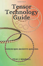 Load image into Gallery viewer, Tensor Technology Guide: Tensor Ring Benefits And Uses