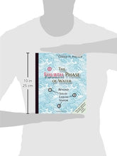Load image into Gallery viewer, The Fourth Phase of Water: Beyond Solid, Liquid, and Vapor