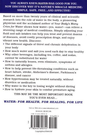 Water: For Health, for Healing, for Life: You're Not Sick, You're Thirsty!