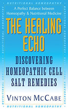 Load image into Gallery viewer, The Healing Echo: Discovering Homeopathic Cell Salt Remedies
