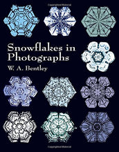 Load image into Gallery viewer, Snowflakes in Photographs (Dover Pictorial Archive)