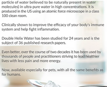 Load image into Gallery viewer, Double Helix Water for Pets 8 oz