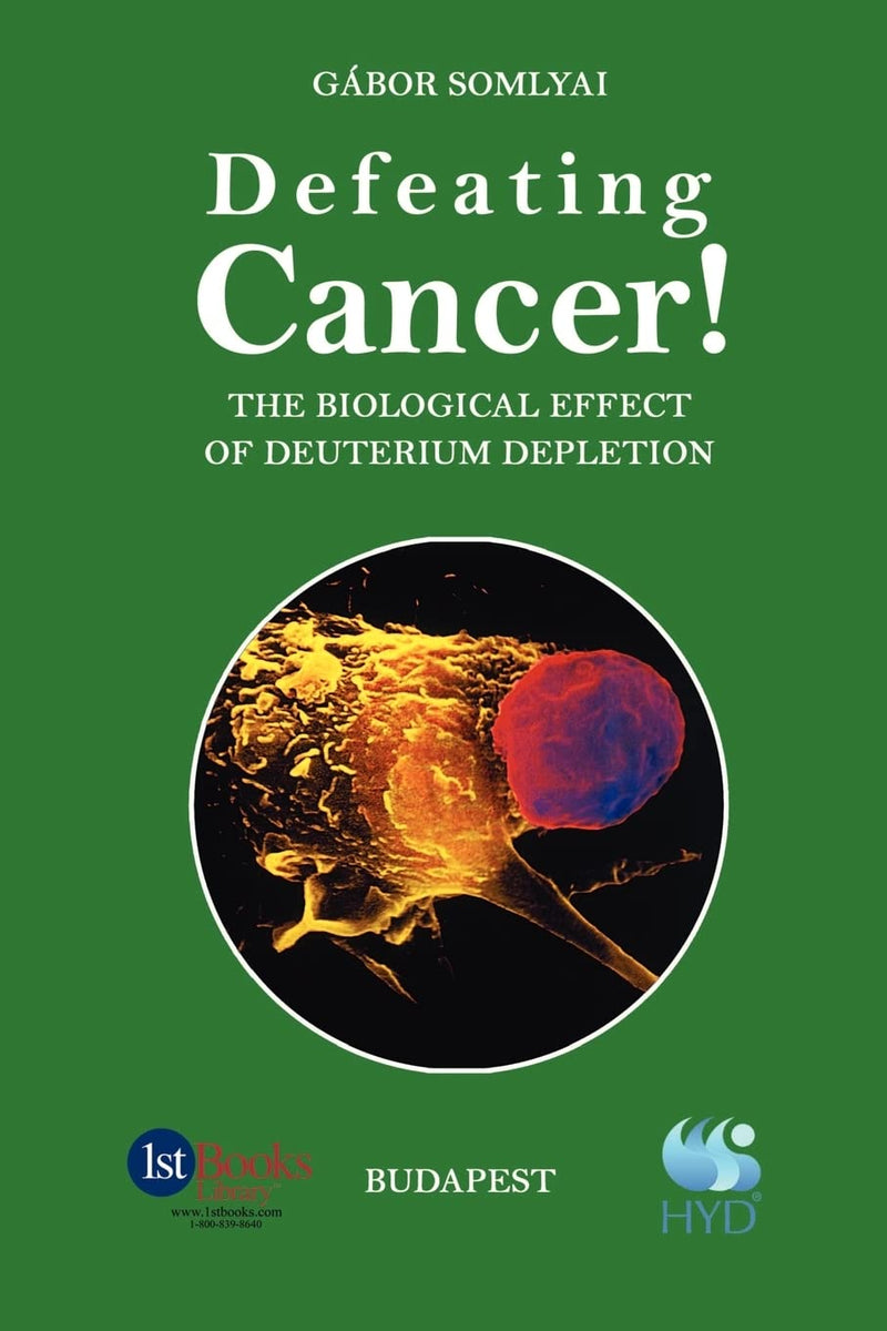 Defeating Cancer!: The Biological Effect Of Deuterium Depletion – Water 