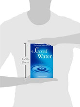 Load image into Gallery viewer, Sacred Water: The Spiritual Source of Life
