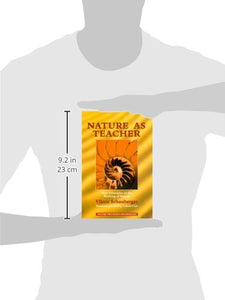 Nature as Teacher: New Principles in the Working of Nature (Ecotechnology)