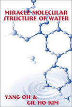 Load image into Gallery viewer, Miracle Molecular Structure of Water: Human Body Loves Hexagonal Water
