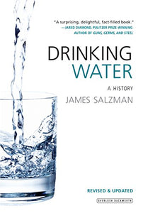 Drinking Water: A History (Revised Edition)
