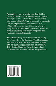 Autopathy Handbook: Enhancing Our Life Force - Holistic homeopathy without homeopathic remedies, and beyond
