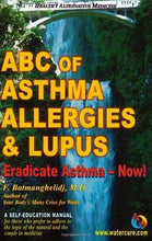 Load image into Gallery viewer, ABC of Asthma, Allergies &amp; Lupus: Eradicate Asthma - Now!
