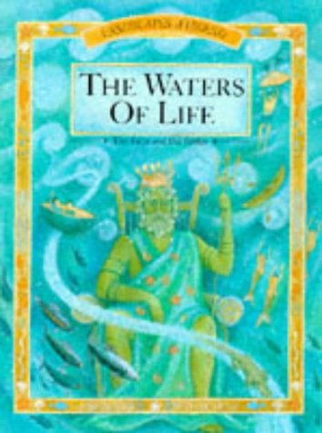 Waters of Life: The Fact and the Fables (Landscapes of Legend)
